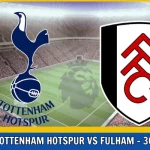 Tottenham Hotspur vs Fulham