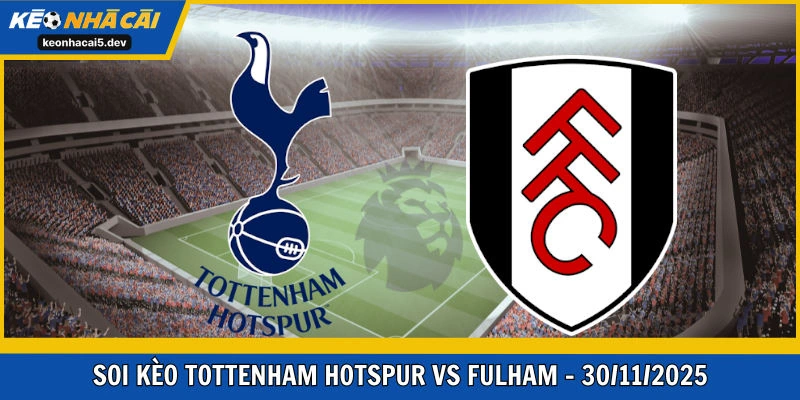 Tottenham Hotspur vs Fulham