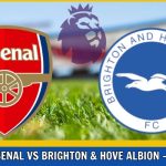 Arsenal vs Brighton & Hove Albion