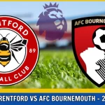 Brentford vs AFC Bournemouth