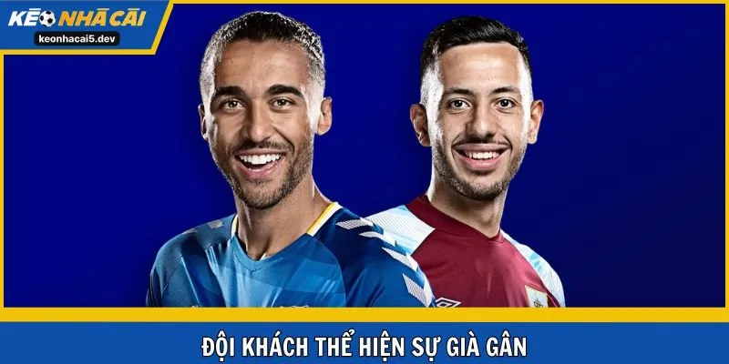 Everton vượt trội về kinh nghiệm đường dài