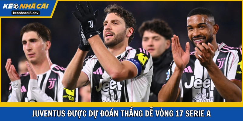 Juventus khả năng cao giành 3 điểm dễ dàng