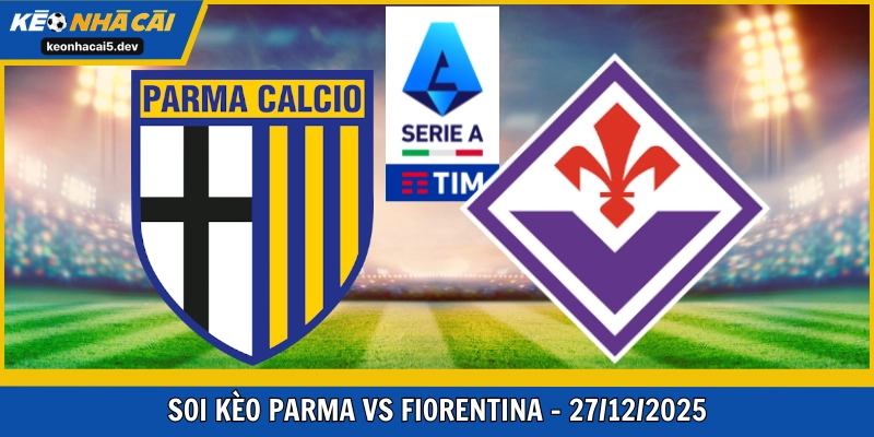 Parma vs Fiorentina