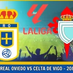 Real Oviedo vs Celta de Vigo